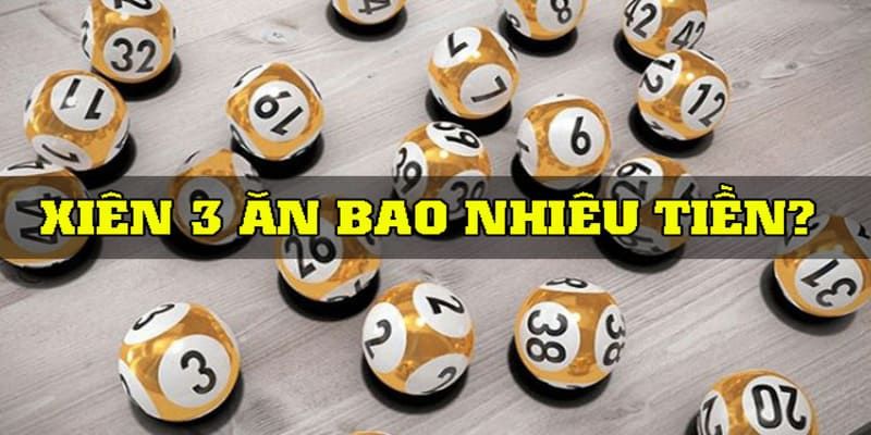 Tỷ lệ ăn lô xiên 3 ở miền Bắc bao nhiêu tiền?