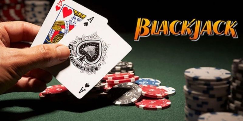 Khái quát đôi nét về Blackjack